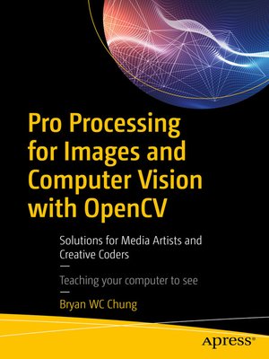 cover image of Pro Processing for Images and Computer Vision with OpenCV